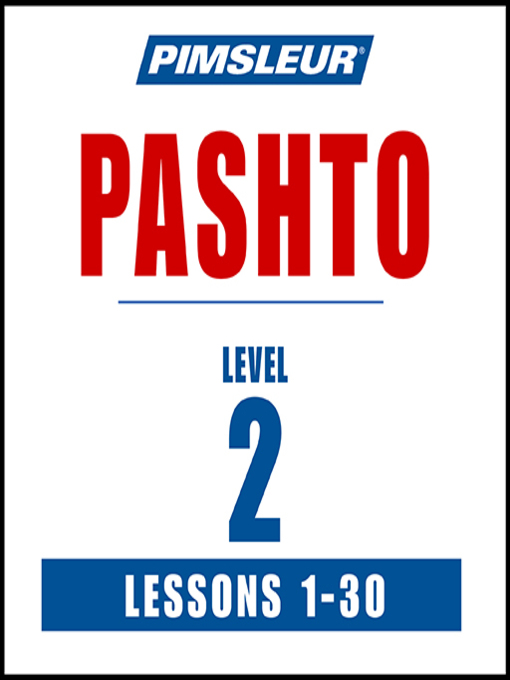 Title details for Pimsleur Pashto Level 2 by Pimsleur - Available
